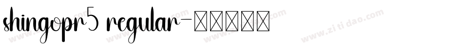 shingopr5 regular字体转换